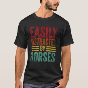 Durch Pferde leicht abgelenkt Reiten T-Shirt
