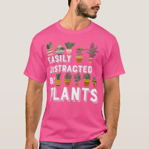 Durch Pflanzen Leicht Ablenkbar Gärtner Gartenarbe T-Shirt