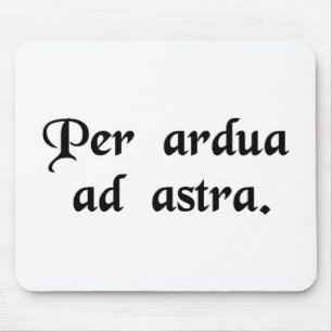 Durch Schwierigkeiten zu den Sternen Mousepad