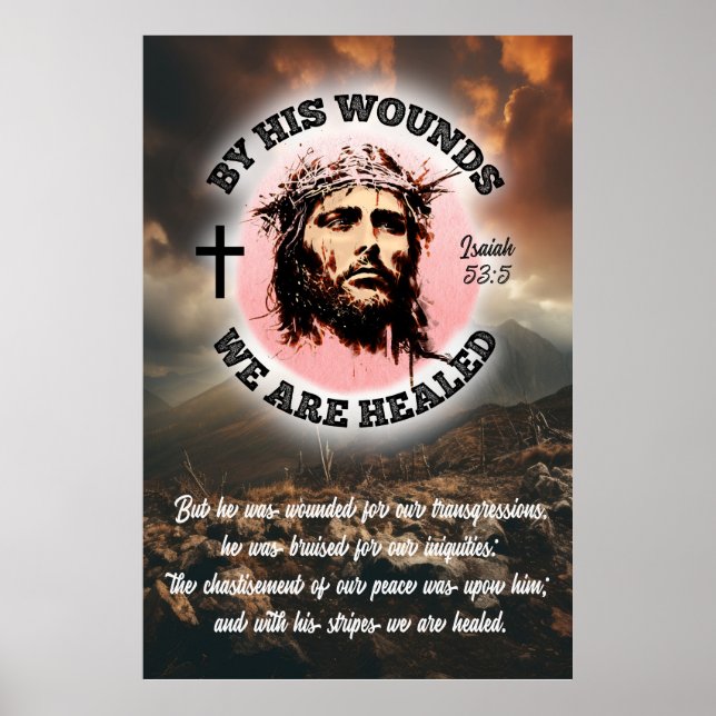 Durch seine Wunden sind wir heilt Ostern Isaiah 53 Poster (Vorne)