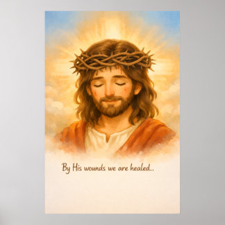 Durch Seine Wunden Werden Wir Geheilt Christliche Poster