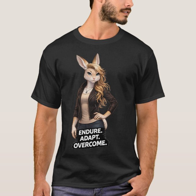Durchhalten. Anpassen. Überwinden. T-Shirt (Vorderseite)