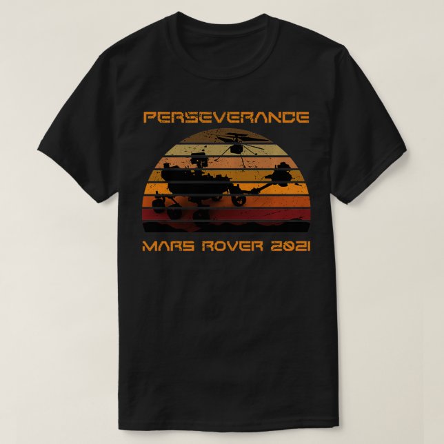 Durchhaltevermögen Mars Rover 2021 Einfallsreflexe T-Shirt (Design vorne)