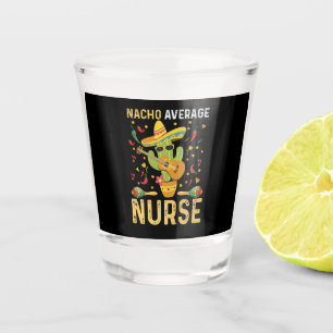 Durchschnittliche Nacho-Krankenschwester Cinco De  Schnapsglas