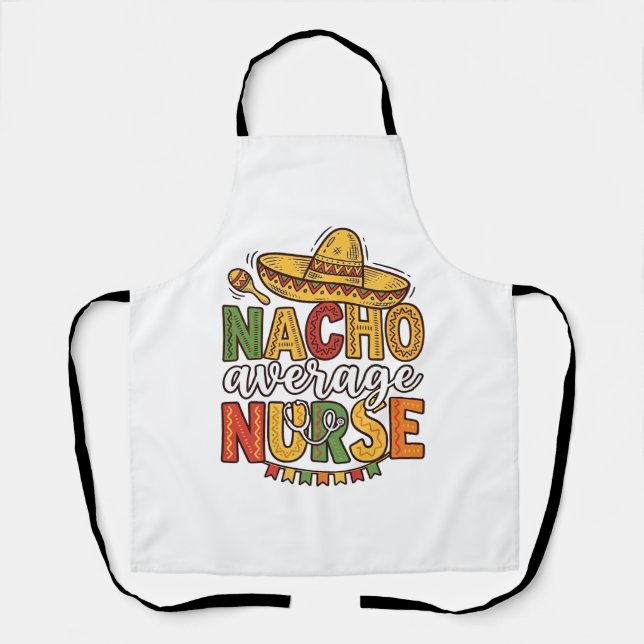 Durchschnittliche Nacho-Krankenschwester Cinco De  Schürze (Vorderseite)
