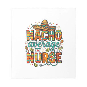 Durchschnittliche Nacho-Krankenschwester-Fiesta-Ve Notizblock