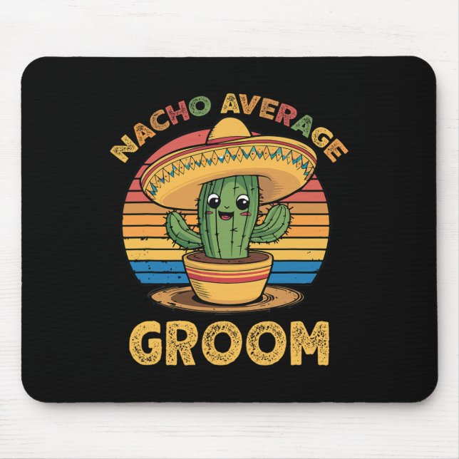 Durchschnittlicher Bräutigam Mexican Cinco De Mayo Mousepad (Vorne)