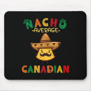 Durchschnittlicher kanadischer lustiger Cinco De M Mousepad