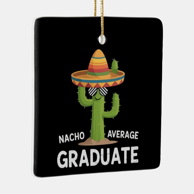 Durchschnittlicher Nacho-Absolvent der High School Keramikornament (Rechts)