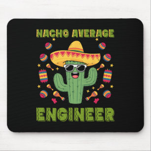 Durchschnittlicher Nacho-Ingenieur Mexikanisch Lus Mousepad