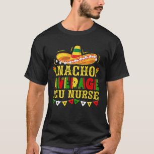Durchschnittlicher Nacho-Intensivstation-Krankensc T-Shirt