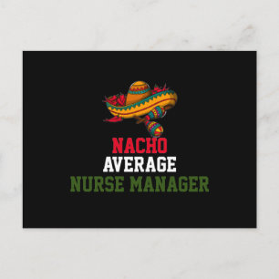 Durchschnittlicher Nacho-Krankenpfleger-Manager Postkarte