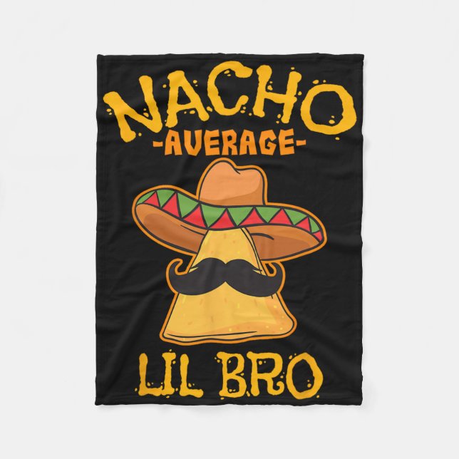 Durchschnittlicher Nacho-Lil-Bro-Cinco-De-Mayo-Mex Fleecedecke (Vorderseite)