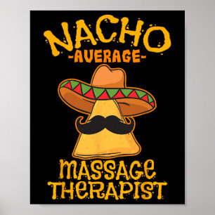 Durchschnittlicher Nacho-Magier-Therapeut Meuse Ci Poster