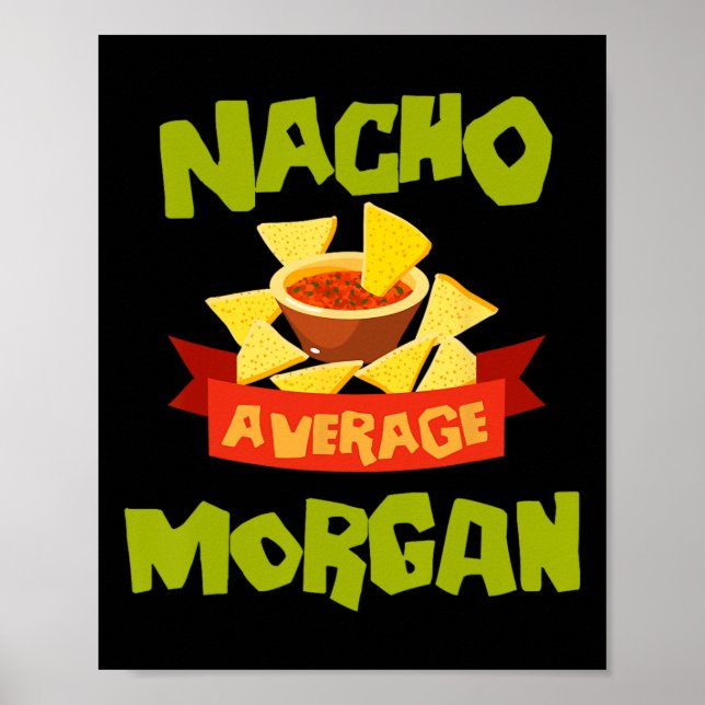 Durchschnittlicher Nacho Morgan Lustiger Geburtsta Poster (Vorne)