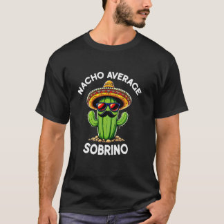 Durchschnittlicher Nacho-Neffe Lustig Spanisch Esp T-Shirt