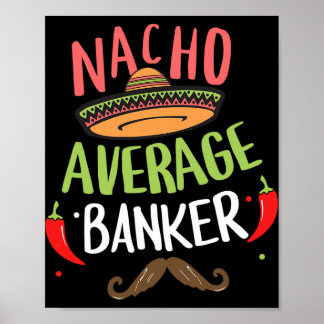 Durchschnittlicher Nacho Nker Sombrero Bart Cinco  Poster
