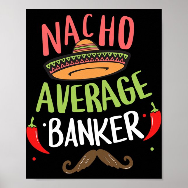 Durchschnittlicher Nacho Nker Sombrero Bart Cinco  Poster (Vorne)