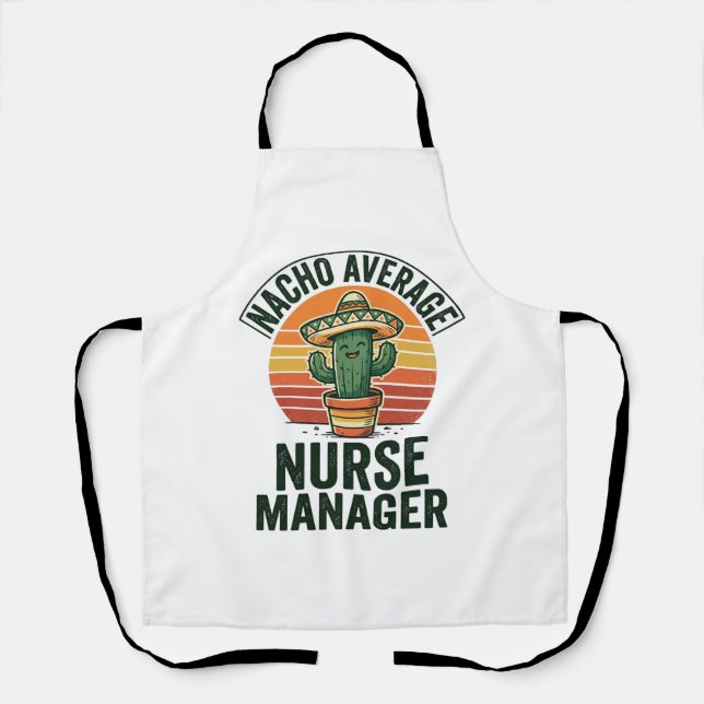 Durchschnittlicher Nacho-Nurse-Manager Lustiges Ka Schürze (Vorderseite)