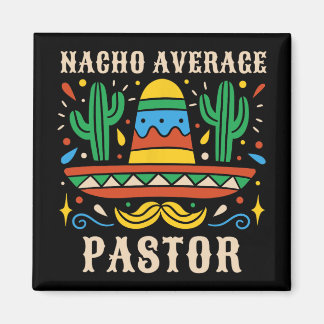 Durchschnittlicher Nacho-Pfarrer Lustiger mexikani Magnet