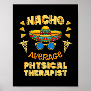 Durchschnittlicher Nacho-Physiotherapeut Cinco De Poster