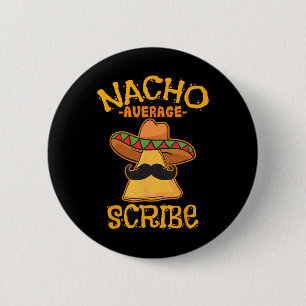 Durchschnittlicher Nacho-Schreiber Mexikanische Ci Button