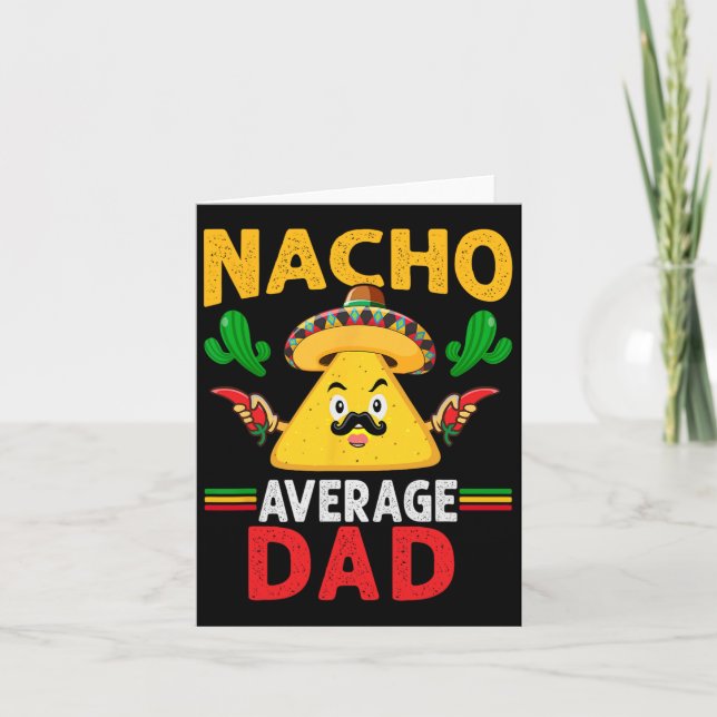 Durchschnittlicher Nacho-Vater Cinco De Mayo  Karte (Vorderseite)
