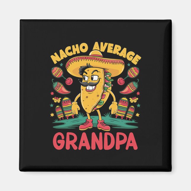 Durchschnittlicher Opa-Nacho-Mexikanischer Cinco D Magnet (Vorne)
