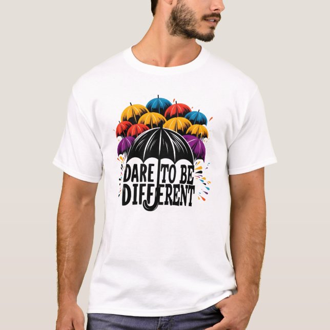 Dürfen Sie anders sein T-Shirt (Vorderseite)