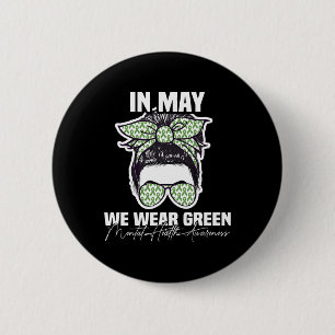 Dürfen wir eine "Green Mental Health Awareness Mes Button