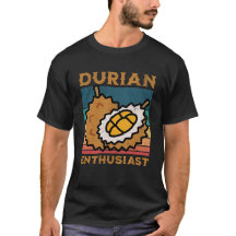 Durian Enthusiasten Funny Durian Lover