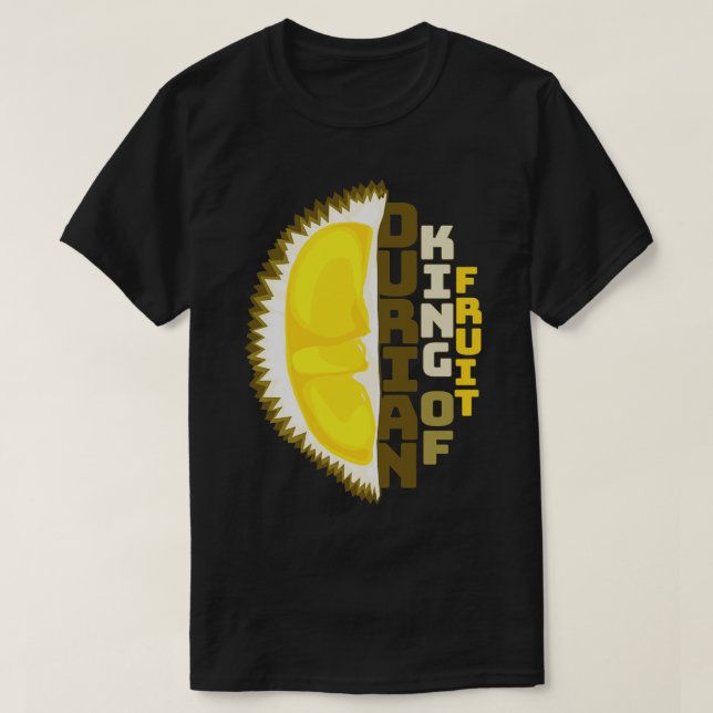 Durian King of Thai Fruit T-Shirt (Design vorne)