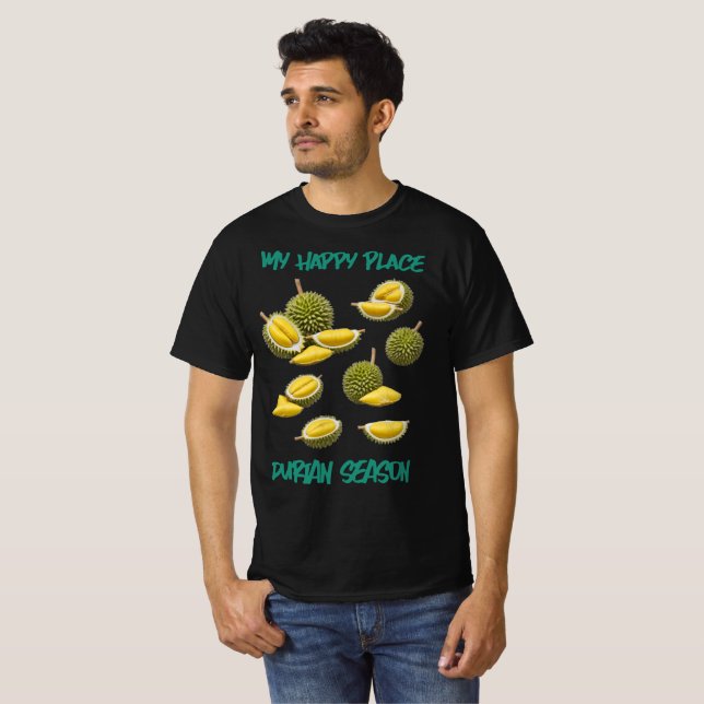 Durian: Mein glücklicher Ort, Durian Season T-Shirt (Vorne ganz)