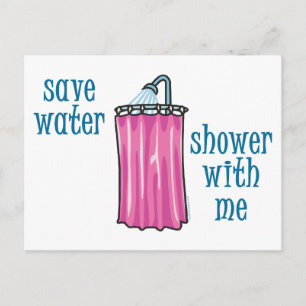 Dusche mit mir - Gerettet Wasser Postkarte