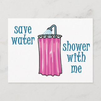 Dusche mit mir - Gerettet Wasser Postkarte