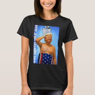 Duschen wieder großartig Trump waschen Haar Funny T-Shirt