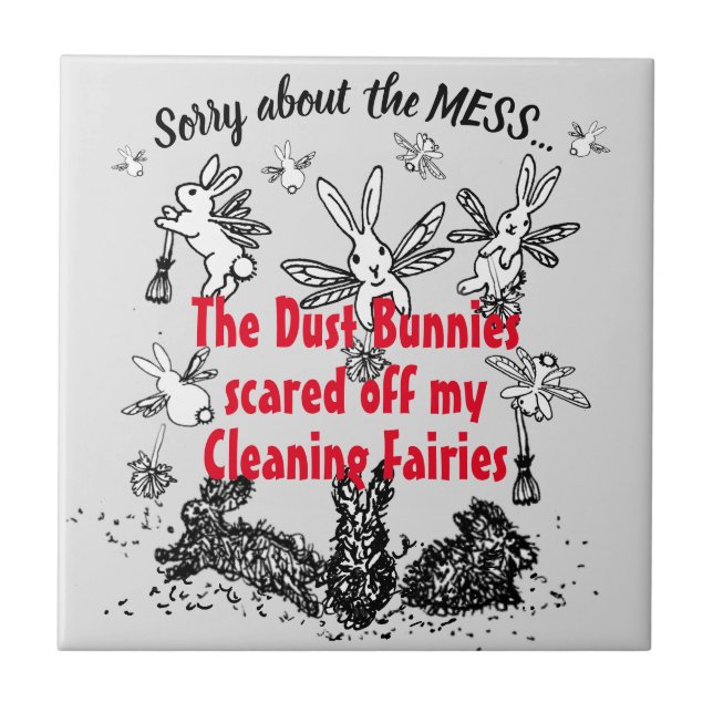 Dust Bunny Clearing Fee Rabbit Entschuldigung Mess Fliese (Vorderseite)