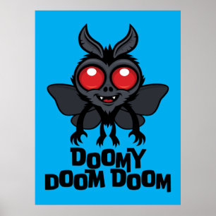 Düsterer Doom Doom Süßer Mothman Kryptid Poster
