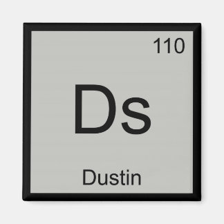 Dustin Name Chemie Element Periodensystem Magnet