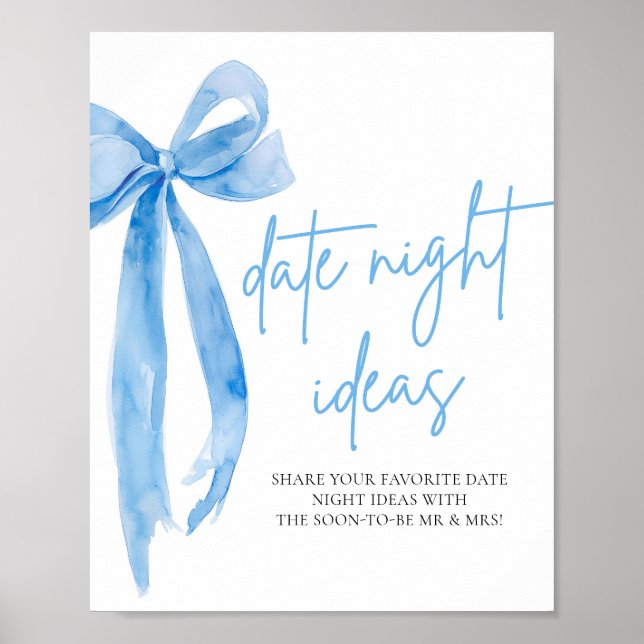 Dusty Blue Bow Bridal Date Night Idea signieren Poster (Vorne)