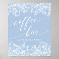 Dusty Blue Floral Coffee Bar ist Brewing Sign