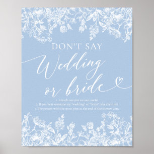 Dusty Blue Floral Sage nicht Hochzeit oder Brautsp Poster