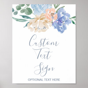 Dusty Blue Florals Wedding Custom Text Sign Poster
