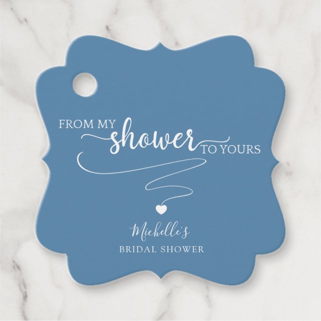 Dusty Blue (oder andere) Von meiner Dusche zu dein Geschenkanhänger (Vorderseite)