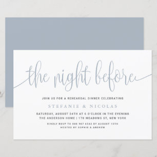 Dusty Blue The Night Before Probe Dinner