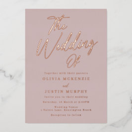 Dusty Pink & Rose Gold Moderne Hochzeit Folieneinladung