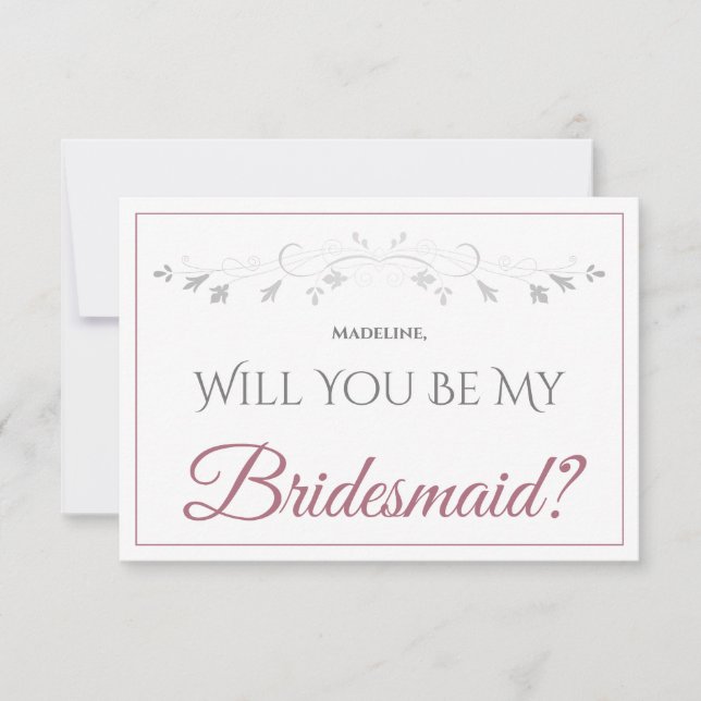 Dusty Rose auf White Elegante Sei meine Bridesmaid Karte (Vorderseite)