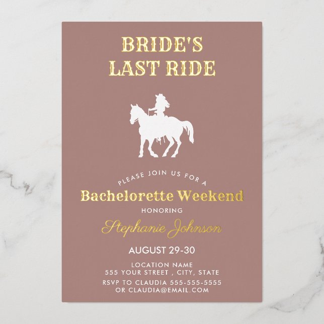Dusty Rose Bride's Last Ride Bachelorette Weekend Folieneinladung (Vorderseite)