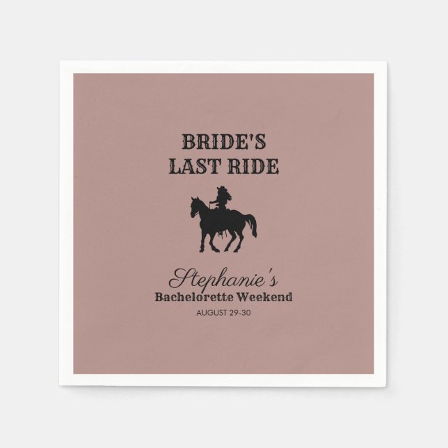 Dusty Rose Bride's Last Ride Bachelorette Weekend Serviette (Vorderseite)