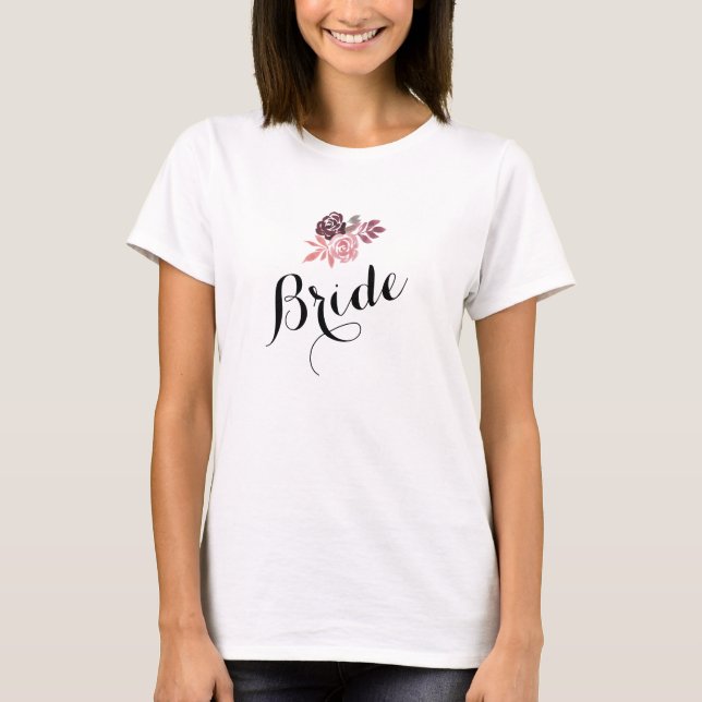 Dusty Rose Burgundy Floral Bride T - Shirt (Vorderseite)